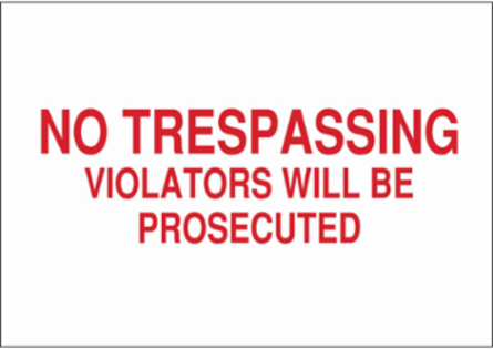 No Trespassing Violators Will Be Prosecuted Sign, 7" H x 10" W x 0.06" D, Polystyrene