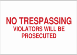 No Trespassing Violators Will Be Prosecuted Sign, 10" H x 14" W x 0.06" D, Polystyrene