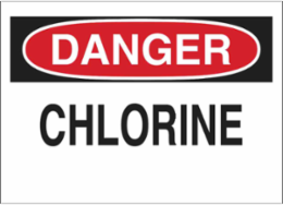DANGER Chlorine Sign, 7" H x 10" W x 0.06" D, Polystyrene