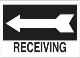 Receiving Sign, 10" H x 14" W x 0.06" D, Polystyrene, Arrow Direction: Left