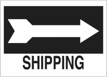 Shipping Sign, 10" H x 14" W x 0.06" D, Polystyrene, Arrow Direction: Right