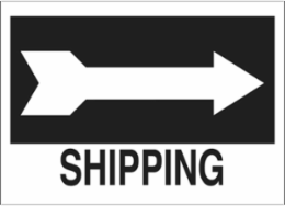 Shipping Sign, 10" H x 14" W x 0.06" D, Polystyrene, Arrow Direction: Right