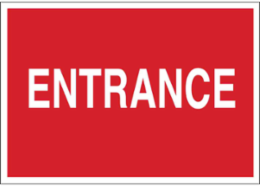 Entrance Sign, 7" H x 10" W x 0.06" D, Polystyrene