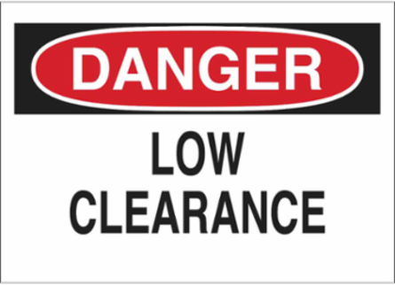 DANGER Low Clearance Sign, 10" H x 14" W x 0.06" D, Polystyrene