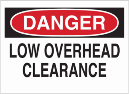 DANGER Low Overhead Clearance Sign, 7" H x 10" W x 0.06" D, Polystyrene