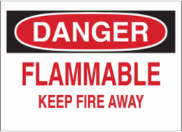 DANGER Flammable Keep Fire Away Sign, 10" H x 14" W x 0.06" D, Black/Red on White, Polystyrene