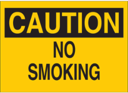 CAUTION No Smoking Sign, 10 Inch H x 14 Inch W, Polystyrene, Abrasion-Resistant