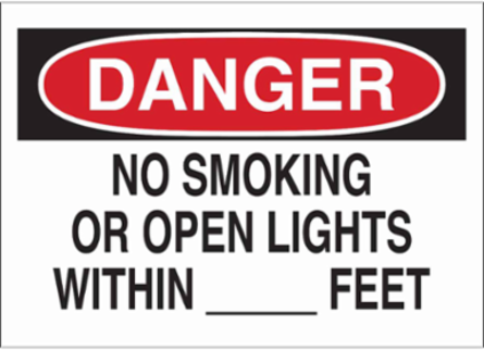 DANGER No Smoking Or Open Lights Within __' Sign, 7" H x 10" W x 0.06" D, Polystyrene