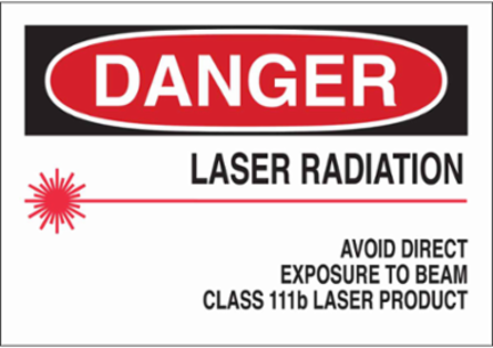 DANGER Laser Radiation Avoid Direct Exposure To Beam Class 111B Laser Product Sign, 10" H x 14" W x 0.06" D, Polystyrene