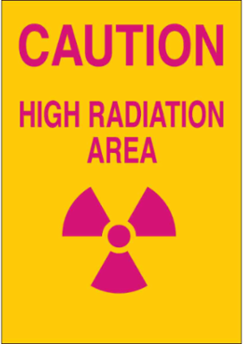 CAUTION High Radiation Area Sign, 10 Inch H x 7 Inch W, Polystyrene