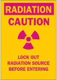 RADIATION Caution Lock Out RADIATION Source Before Entering Sign, 10" H x 7" W x 0.06" D, Polystyrene