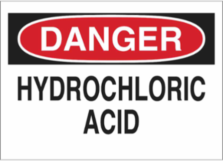 DANGER Hydrochloric Acid Sign, 10" H x 14" W x 0.06" D, Polystyrene