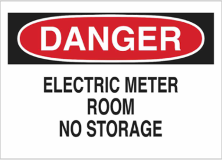DANGER Electric Meter Room No Storage Sign, 7" H x 10" W x 0.06" D, Polystyrene