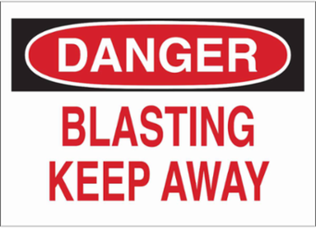DANGER Blasting Keep Away Sign, 7" H x 10" W x 0.06" D, Polystyrene
