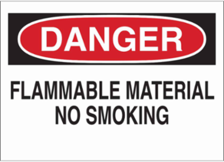 DANGER Flammable Material No Smoking Sign, 10" H x 14" W x 0.06" D, Polystyrene