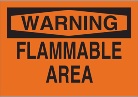 WARNING Flammable Area Sign, 10" H x 14" W x 0.06" D, Black on Orange, Polystyrene