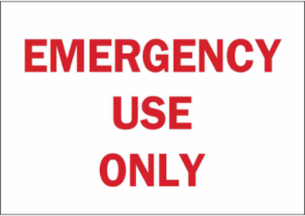 Emergency Use Only Sign, 10" H x 14" W x 0.06" D, Red on White, Polystyrene