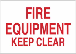 Fire Equipment Keep Clear Sign, 7" H x 10" W x 0.06" D, Red on White, Polystyrene