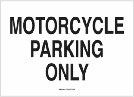 Motorcycle Parking Only Sign, 10" H x 14" W x 0.06" D, Polystyrene