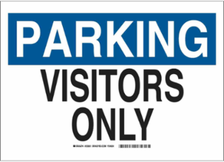 PARKING Visitors Only Sign, 10" H x 14" W x 0.06" D, Polystyrene