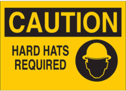 CAUTION Hard Hats Required Sign, 10 Inch H x 14 Inch W, Polystyrene, Outdoor Use