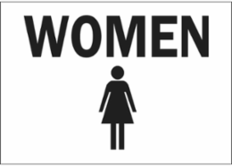Women Sign, 10" H x 14" W x 0.06" D, Polystyrene