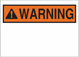 Blank WARNING Sign 7 Inch x 10 Inch x 0.06 Inch Polystyrene