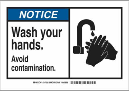 NOTICE Avoid Contamination. Wash Your Hands. Sign, 10" H x 14" W x 0.06" D, Polystyrene
