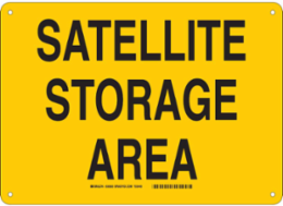 Satellite Storage Area Sign, 10" H x 14" W x 0.035" D, Aluminum