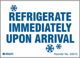 REFRIGERATE IMMEDIATELY Upon ARRIVAL, Blue on White, 2.875" H x 4 in W, Paper, Pack of 100 Labels