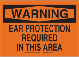 WARNING Ear Protection Required In This Area Sign, 10" H x 14" W x 0.004" D, Vinyl