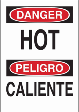 Bilingual DANGER Hot Sign 14 Inch H x 10 Inch W, Polystyrene, Abrasion-Resistant