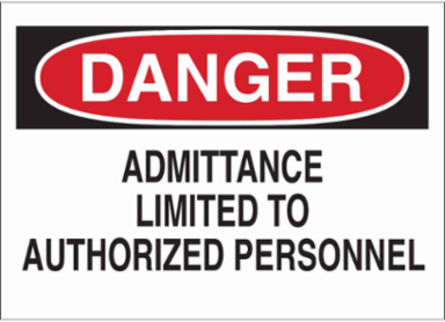 DANGER Admittance Limited To Authorized Personnel Sign, 10" H x 14" W x 0.035" D, Aluminum
