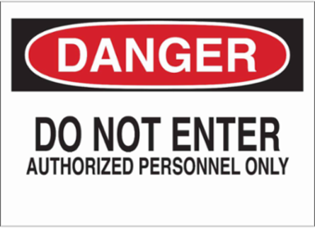 DANGER Do Not Enter Authorized Personnel Only Sign, 10" H x 14" W x 0.035" D, Aluminum