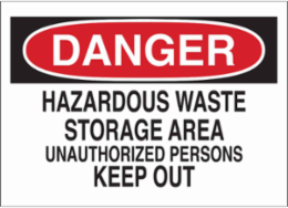 DANGER Hazardous Waste Storage Area Unauthorized Persons Keep Out Sign, 10" H x 14" W x 0.035" D, Aluminum
