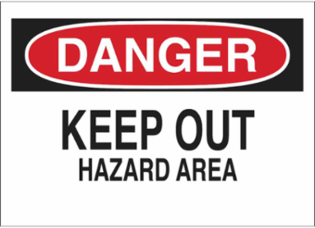 DANGER Keep Out Hazard Area Sign, 10" H x 14" W x 0.035" D, Aluminum