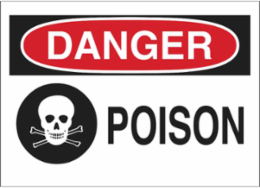 DANGER Poison Sign, 10" H x 14" W x 0.035" D, Aluminum