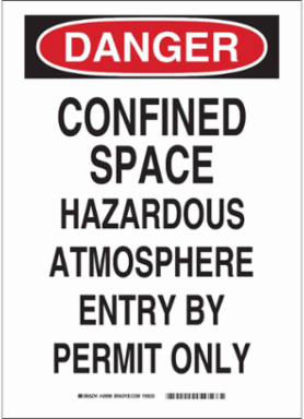 DANGER Confined Space Hazardous Atmosphere Entry By Permit Only Sign, 10" H x 7" W x 0.035" D, Aluminum