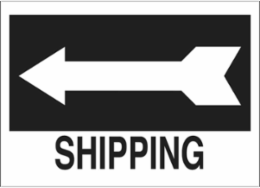 Shipping Sign, 10" H x 14" W x 0.035" D, Aluminum, Arrow Direction: Left