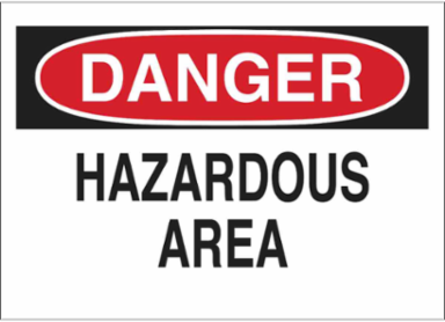 DANGER Hazardous Area Sign, 10" H x 14" W x 0.035" D, Aluminum