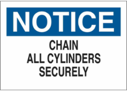 NOTICE Chain All Cylinders Securely Sign, 10" H x 14" W x 0.035" D, Aluminum