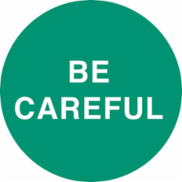 BE CAREFUL Hard Hat Labels, 2 Inch Dia x 0.004 Inch D, Vinyl, Card of 4