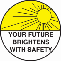 YOUR FUTURE BRIGHTENS WITH SAFETY Hard Hat Labels, 2" Dia x 0.004" D, Card of 4 Labels, Black/Yellow on White