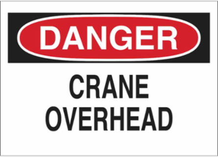 DANGER Crane Overhead Sign, 10" H x 14" W x 0.035" D, Aluminum