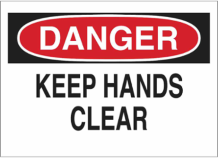 DANGER Keep Hands Clear Sign, 7" H x 10" W x 0.035" D, Aluminum