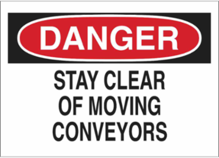 DANGER Stay Clear Of Moving Conveyors Sign, 10" H x 14" W x 0.035" D, Aluminum