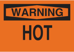 WARNING Hot Sign, 10" H x 14" W x 0.035" D, Aluminum