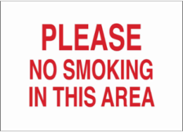 Please No Smoking In This Area Sign, 7" H x 10" W x 0.035" D, Aluminum