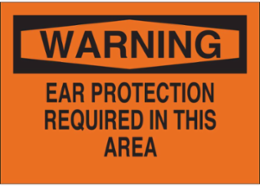 WARNING Ear Protection Required In This Area Sign, 10" H x 14" W x 0.035" D, Aluminum