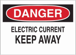 DANGER Electric Current Keep Away Sign, 7" H x 10" W x 0.035" D, Aluminum